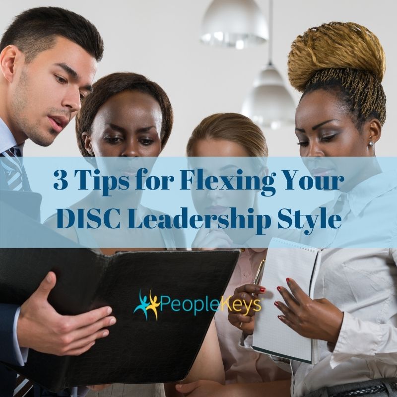 3 Tips for Flexing Your DISC Leadership Style